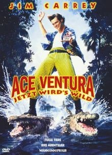 Ace ventura jetzt wirds - ace,